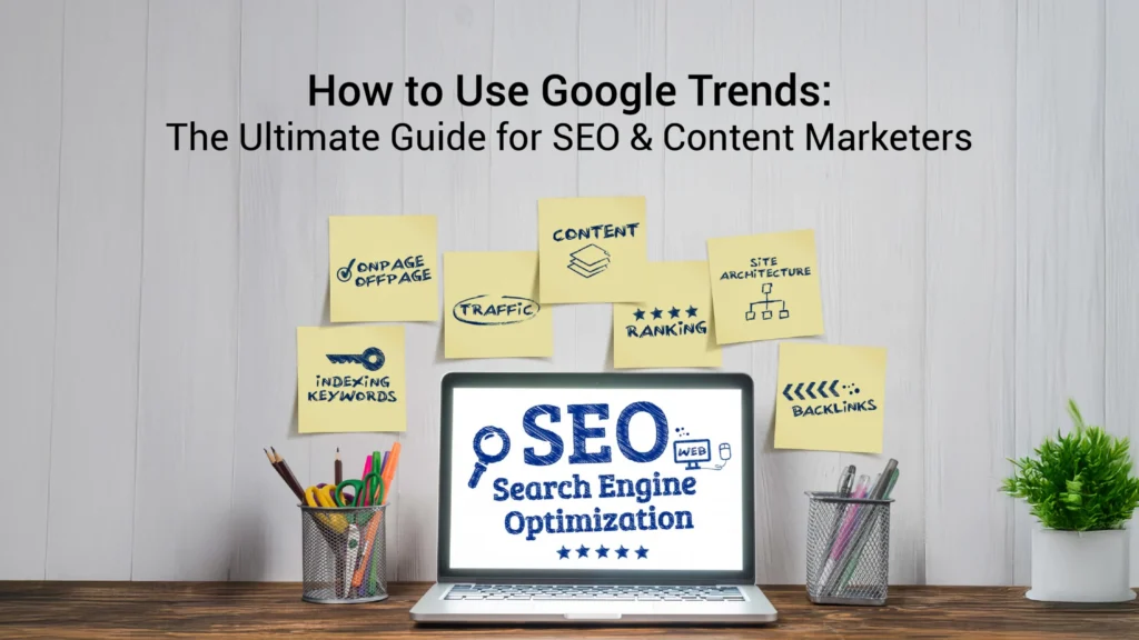 Google Trends for SEO